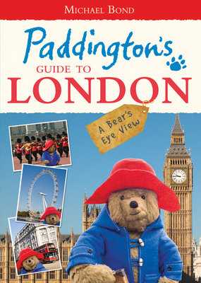 Paddington’s Guide to London