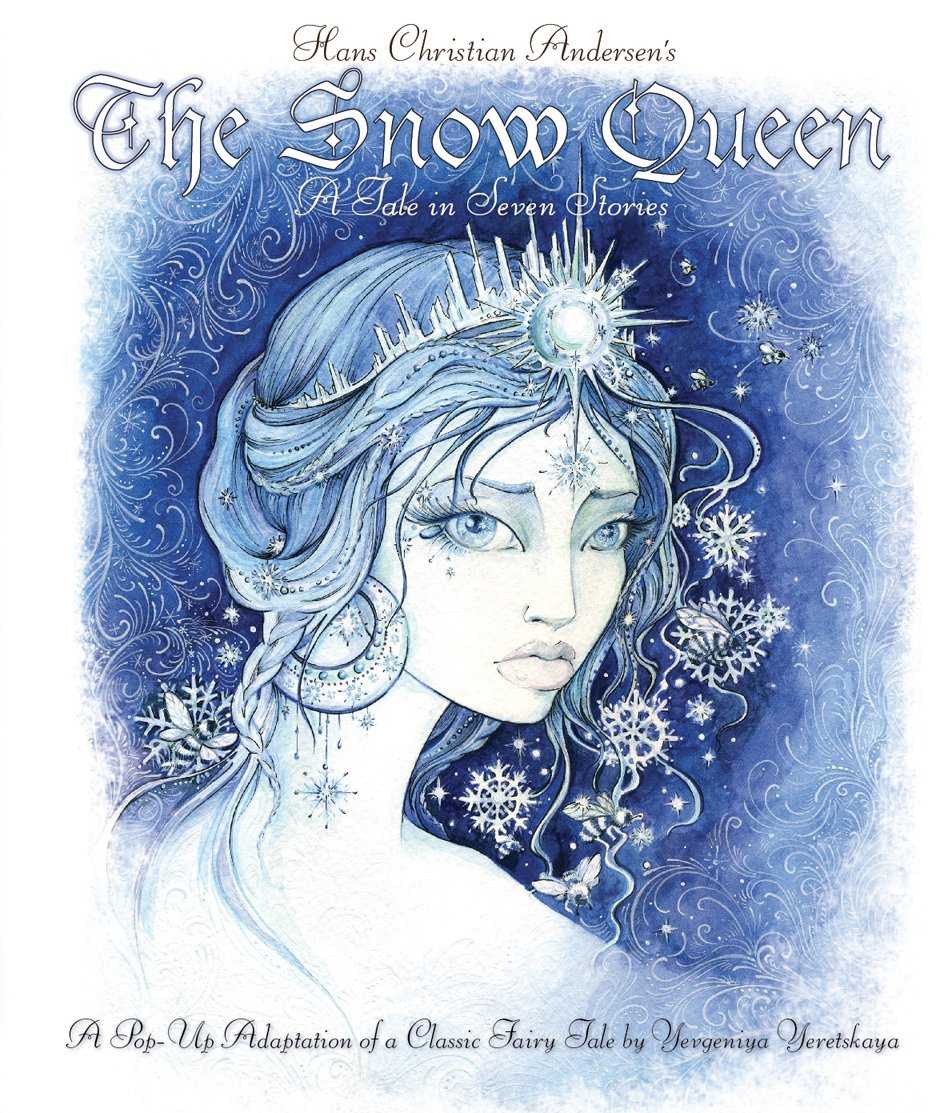 The Snow Queen: A Pop-Up Tale in Seven Stories