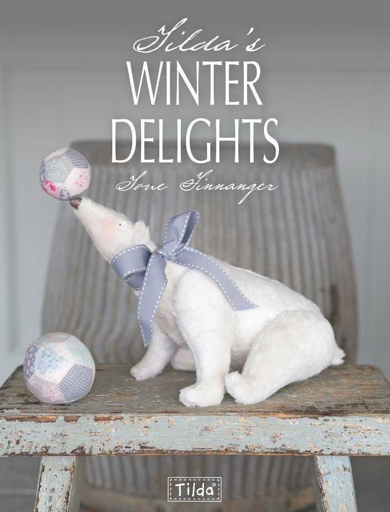 Tilda’s Winter Delights (Tilda Characters)
