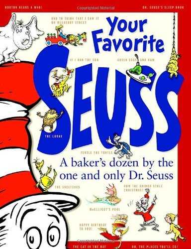 Your Favorite Seuss: A Baker’s Dozen by the One and Only Dr. Seuss (Classic Seuss)