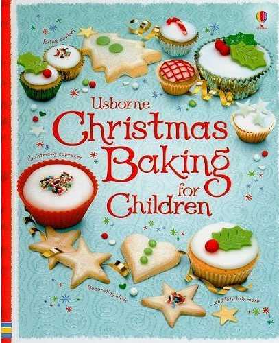 Usborne Christmas Baking for Children