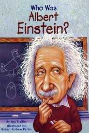 WHO WAS ALBERT EINSTEIN?