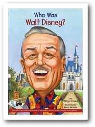 WHO WAS WALT DISNEY?