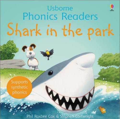 Shark in the Park (Phonics Readers)