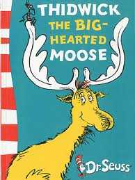 Thidwick the Big-hearted Moose: Yellow Back Book (Dr Seuss – Yellow Back Book)