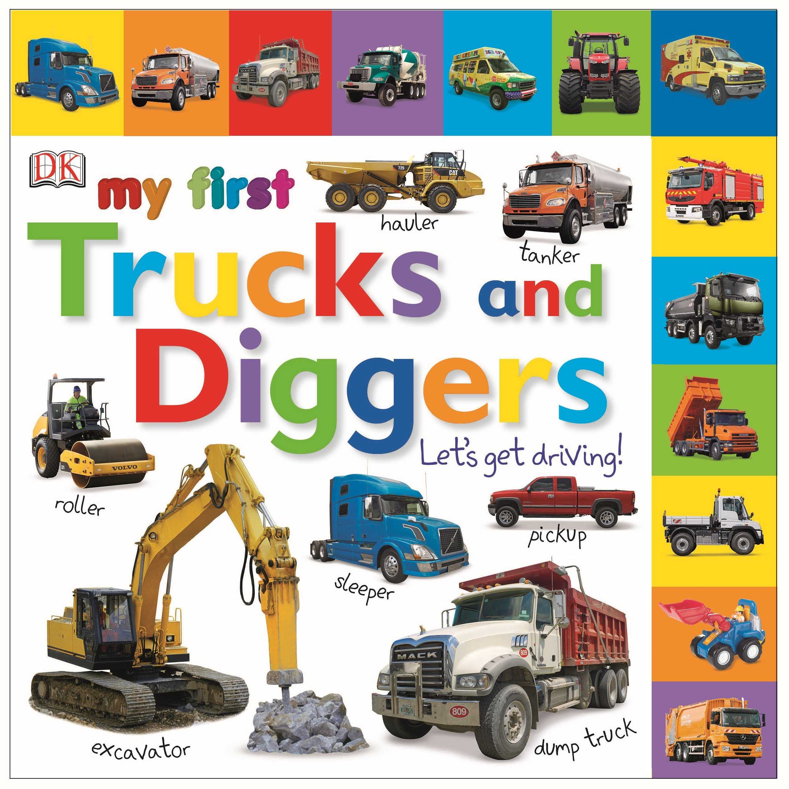 My First Trucks and Diggers Let’s Get Driving