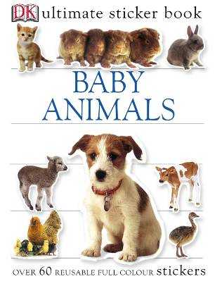 Baby Animals Ultimate Sticker Book