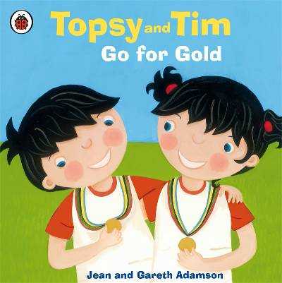 Topsy and Tim Go for Gold
