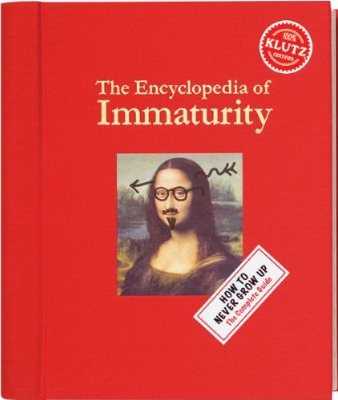 The Encyclopedia of Immaturity, Vol. 1