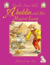 TIMELESS FAIRY TALES. ALADDIN AND HIS MAGIC LAMP.