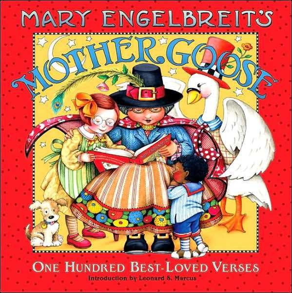 Mother Goose: One Hundred Best-Loved Verses