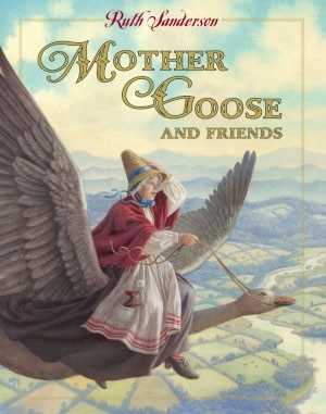 Mother Goose And Friends