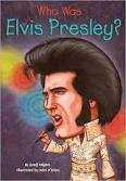 WHO WAS ELVIS PRESLEY?